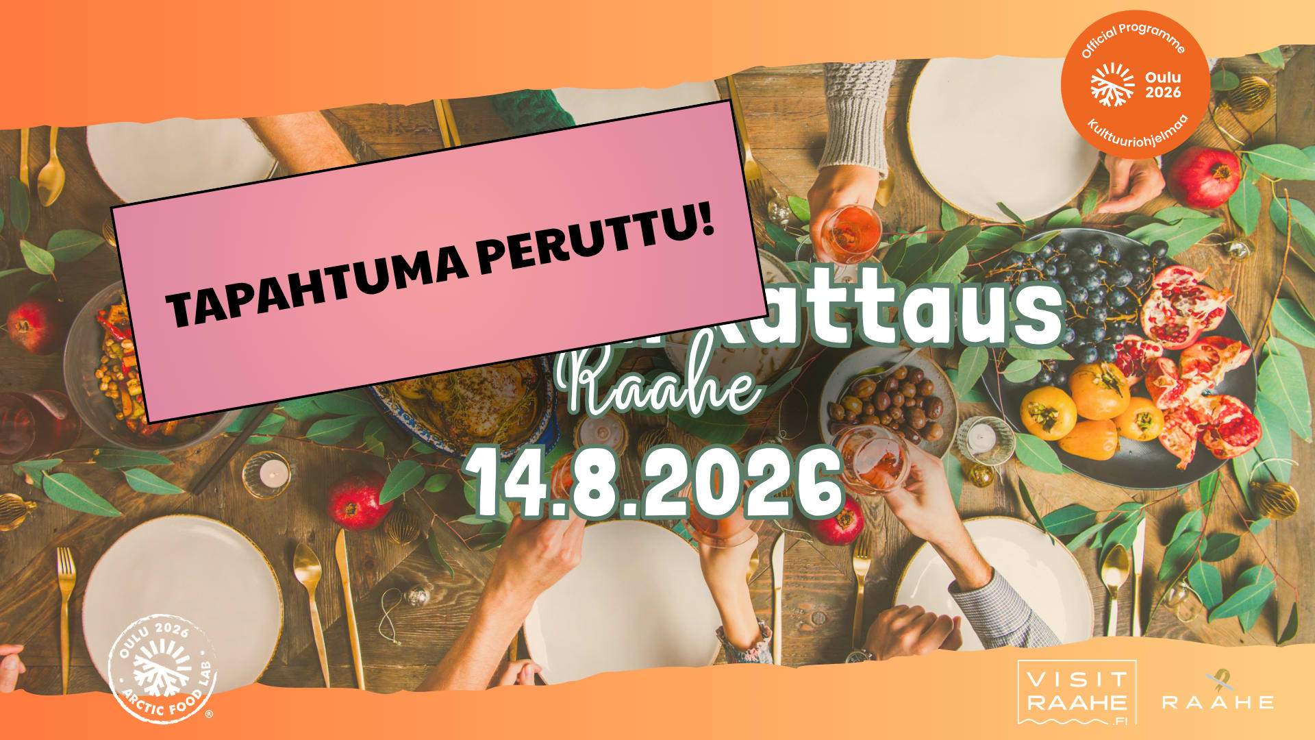 Kesäillan kattaus Raahe graafinen ilme ja teksti TAPAHTUMA PERUTTU.