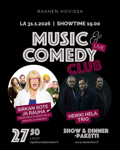 Music & Comedy Club: Sirkan Sote ja Rauha ja Heikki Hela Trio