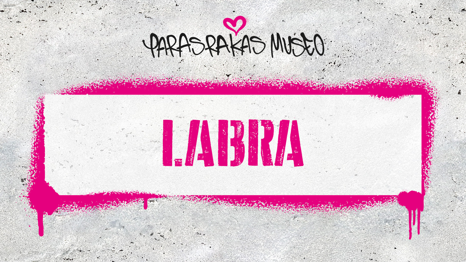 ParasRakas museo -labra