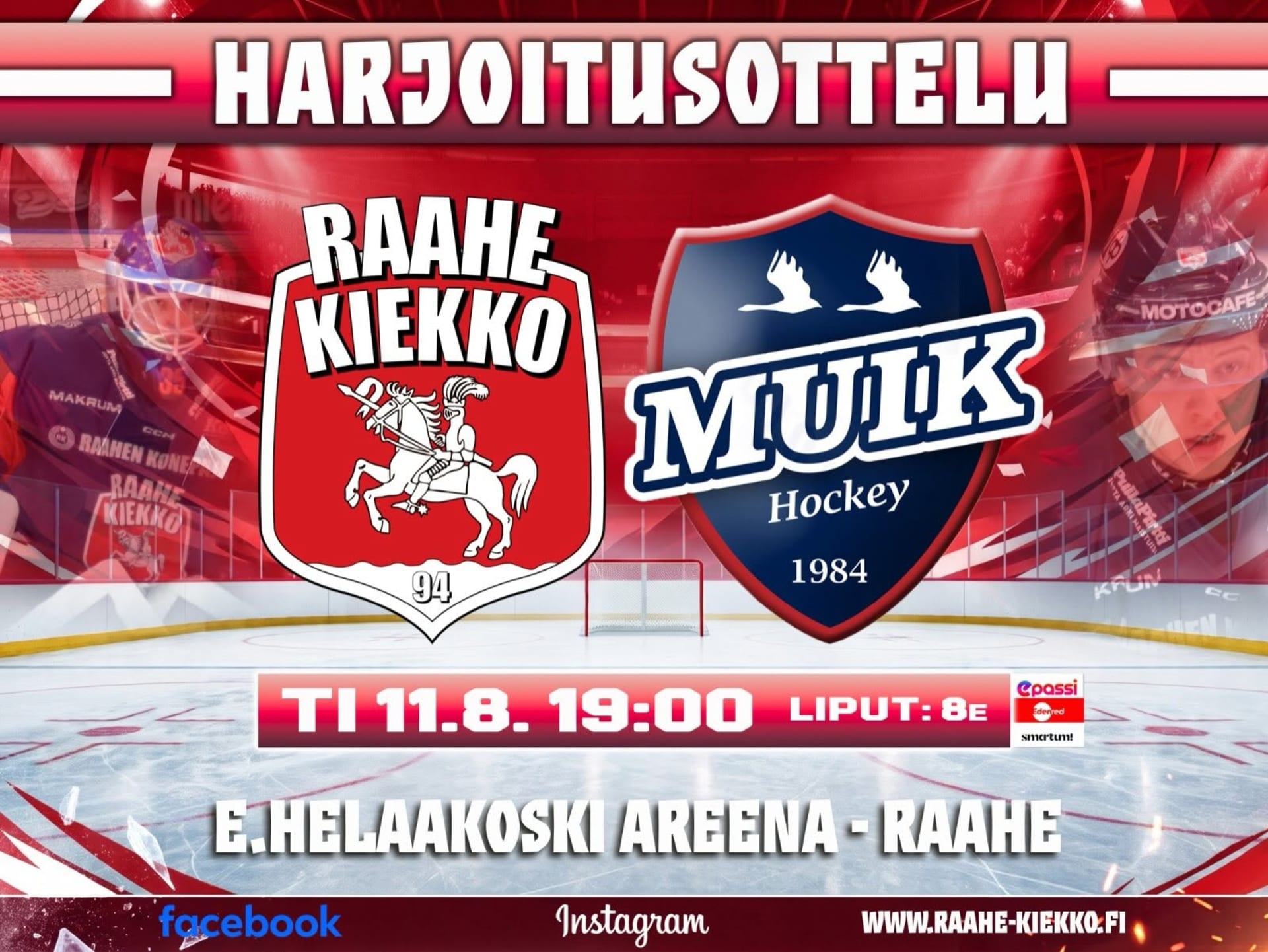 ottelumainos raahe-kiekko vs muik hockey. molempien joukkueiden logot punaisella taustalla.
