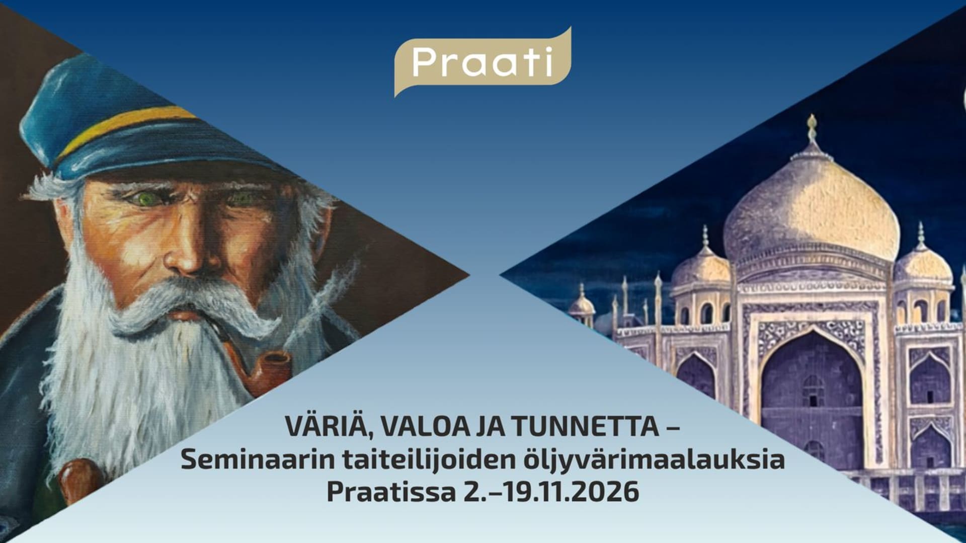 Kaksi öljyvärimaalausta: piippua polttavan parrakkaan miehen muotokuva ja Taj Mahal.