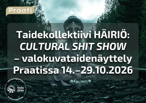 Taidekollektiivi HÄIRIÖ: Cultural Shit Show – valokuvataidenäyttely Praatissa